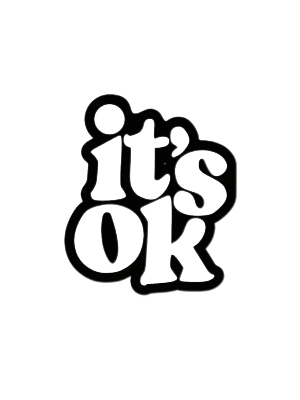 It's ok